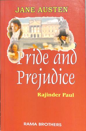 Book cover number 1 for Pride And Prejudice : Jane Austen written by Rajinder Paul published by Rama Brothers India Pvt. Ltd.