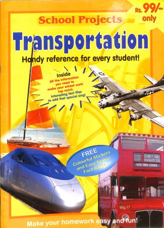 Book cover number 1 for School Projects : Transportation written by NA published by BPI India Pvt Ltd
