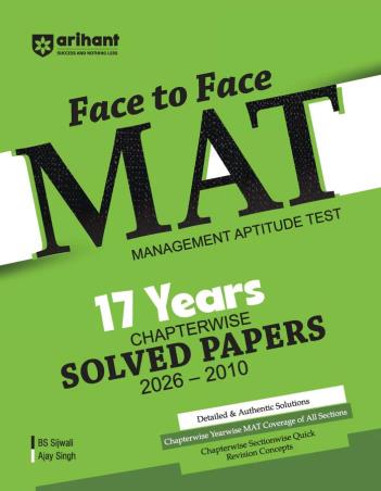 Book cover number 1 for Face To Face MAT 17 Years Chapterwise Topicwise Solved Papers (2026-2010) written by NA published by Arihant Publications (India) Limited