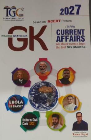Book cover number 1 for GK With Current Affaires Including Static GK 2027 written by Tarun Goyal published by Tarun Goyal & Co.