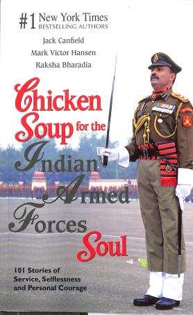 Book cover number 1 for Chicken Soup For The Indian Armed Forces Soul written by NA published by Westland