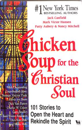 Book cover number 1 for Chicken Soup For The Christian Soul written by NA published by Westland