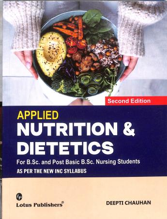 Book cover number 1 for Applied Nutrition & Dietetics written by Deepti Chauhan published by Lotus Publishers