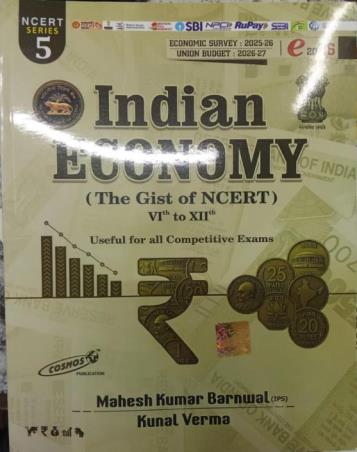 Book cover number 1 for Indian Economy (The Gist Of NCERT) 6th To 12th (NCERT Series 5) 2026 written by Kunal Verma published by Cosmos Publication