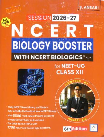 Book cover number 1 for NCERT Biology Booster With NCERT Biologies For NEET - UG Class 12 (Session 2026-27) written by S. Ansari published by Shri Balaji Publications
