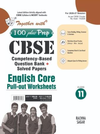 Book cover number 1 for Together With 100 Plus Prep CBSE English Core Pull-Out Worksheets Class 11 (2027 Examination) written by NA published by Rachna Sagar Pvt. Ltd.