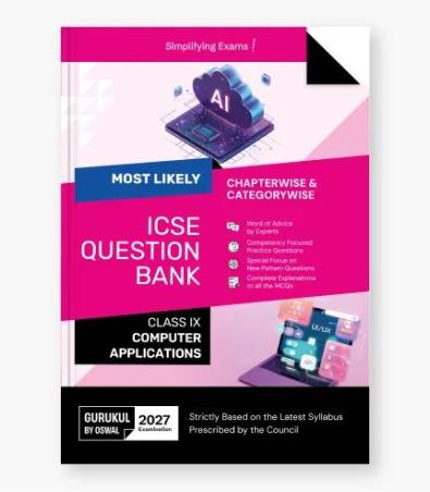 Book cover number 1 for Most Likely ICSE Question Bank : Computer Applications Class 9 (2027 Examination) written by NA published by Oswal Publishers
