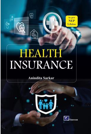 Book cover number 1 for Health Insurance (NEP) written by Anindita Sarkar published by Taurean Publications