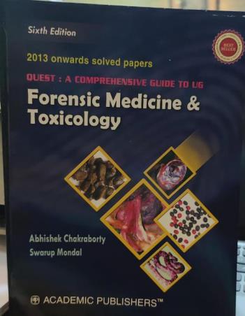 Book cover number 1 for Quest : A Comprehensive Guide To UG Forensic Medicine & Toxicology written by Abhishek Chakraborty, Swarup Mondal published by Academic Publishers