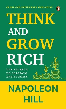 Book cover number 1 for Think And Grow Rich written by Napoleon Hill published by Penguin Books
