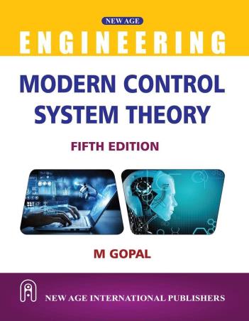Book cover number 1 for Modern Control System Theory written by M. Gopal published by New Age International (P) Limited, Publishers