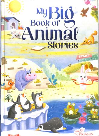 Book cover number 1 for My Big Book Of Animal Stories written by NA published by Pegasus