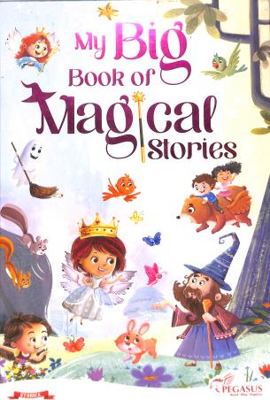 Book cover number 1 for My Big Book Of Magical Stories written by NA published by Pegasus