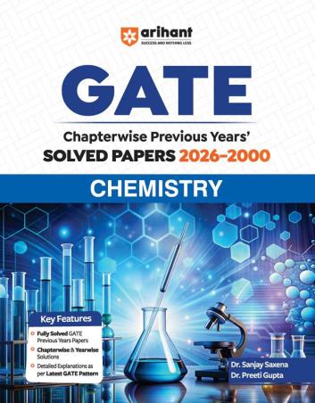 Book cover number 1 for GATE Chapterwise Previous Years' Solved Papers 2026–2000 Chemistry written by Preeti Gupta, Sanjay Saxena published by Arihant Publications (India) Limited