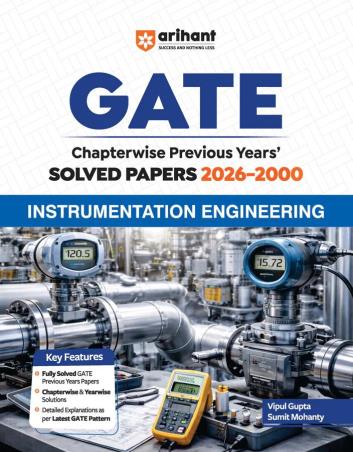 Book cover number 1 for GATE Chapterwise Previous Years' Solved Papers 2026-2000 Instrumentation Engineering written by Vipul Gupta, Sumit Mohanty published by Arihant Publications (India) Limited