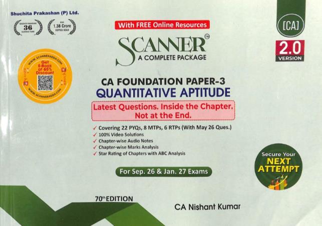 Book cover number 1 for Scanner CA Foundation Paper 3 Quantitative Aptitude (2.0 Version) written by Nishant Kumar published by Suchitra Prakashan (P) Ltd