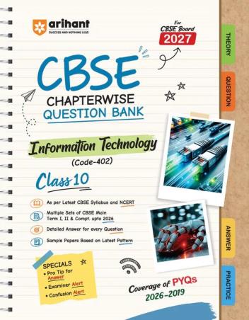Book cover number 1 for CBSE Chapterwise Question Bank Information Technology (Code - 402 ) Class 10 (For CBSE Board 2027) written by Ram Tiwari published by Arihant Prakashan