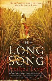 Book cover number 1 for The Long Song written by Andrea Levy published by Headline Book Publishing