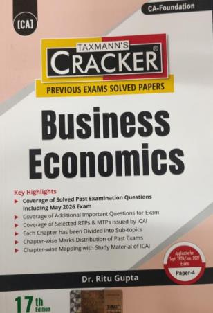 Book cover number 1 for Taxmann's Cracker Business Economics CA-Foundation (Sept. 2026/Jan. 2027 Paper-4) written by Ritu Gupta published by Taxmann Publications Pvt. Ltd.