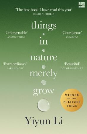 Book cover number 1 for Things in Nature Merely Grow written by Yiyun Li published by Fourth Estate