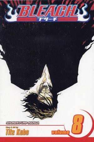 Book cover number 1 for Bleach (Volume 8) written by Tite Kubo published by Simon & Schuster