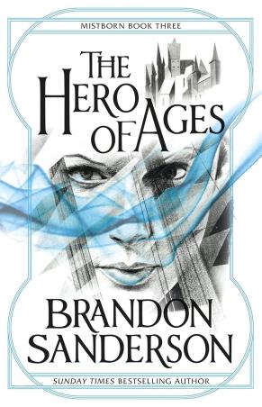 Book cover number 1 for Mistborn Book Three : The Hero Of Ages written by Brandon Sanderson published by Gollancz