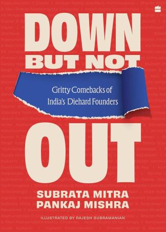 Book cover number 1 for Down But Not Out written by Pankaj Mishra, Subrata Mitra published by Harper Collins Publishers