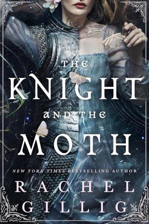 Book cover number 1 for The Knight And The Moth written by Rachel Gillig published by Orbit