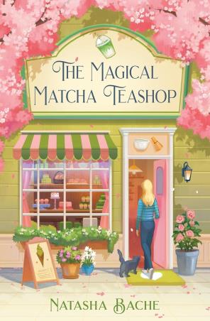 Book cover number 1 for The Magical Matcha Teashop written by Holly Halliwell published by One More Chapter