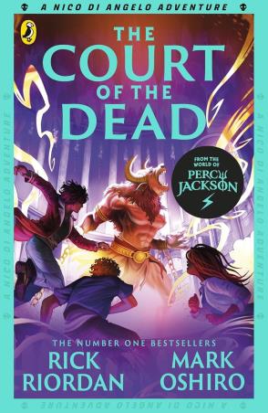 Book cover number 1 for From The World Of Percy Jackson : The Court Of The Dead written by Rick Riordan, Mark Oshiro published by Puffin