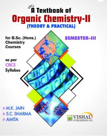 Book cover number 1 for A Textbook Of Organic Chemistry 2 (Theory & Practical) Semester 3 written by M. K. Jain, S. C. Sharma, Amita published by Vishal Publishing Co.