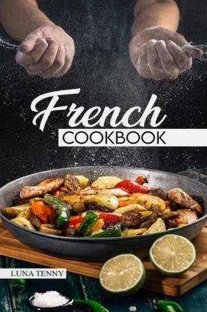 Book cover number 1 for French Cookbook written by Luna Tenny published by Notion Press