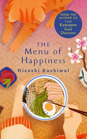 Book cover number 1 for The Menu Of Happiness written by Hisashi Kashiwai published by Pan Books