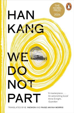 Book cover number 1 for We Do Not Part written by Han Kang published by Penguin Books