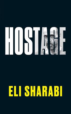 Book cover number 1 for Hostage written by Eli Sharabi published by Swift Press