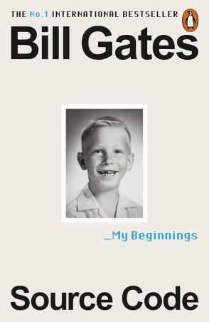 Book cover number 1 for Source Code - My Beginnings written by Bill Gates published by Penguin Books