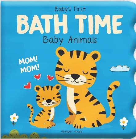 Book cover number 1 for Baby's First Bath Time : Baby Animals written by NA published by Wonder House