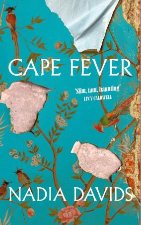 Book cover number 1 for Cape Fever written by Nadia Davids published by Scribner