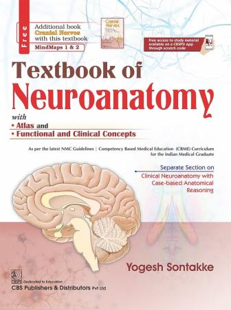 Book cover number 1 for Textbook Of Neuroanatomy written by Yogesh Sontakke published by CBS Publishers & Distributors Pvt. Ltd.