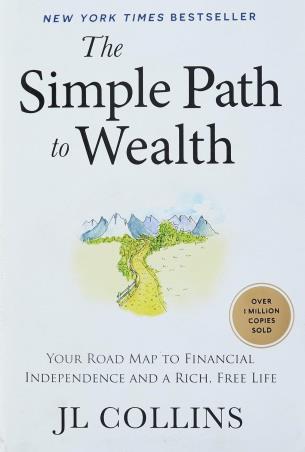 Book cover number 1 for Simple Path To Wealth written by J. L. Collins published by Authors Equity