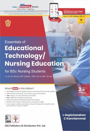 Book cover number 1 for Essentials Of Educational Technology/ Nursing Education For BSc Nursing Students (Semester-5) written by L. Gopichandran, C. Kanniammal published by CBS Publishers & Distributors Pvt. Ltd.