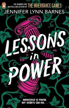 Book cover number 1 for Lessons In Power written by Jennifer Lynn Barnes published by Penguin Books