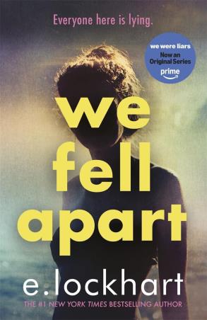 Book cover number 1 for We Fell Apart written by E. Lockhart published by Hot Key Books