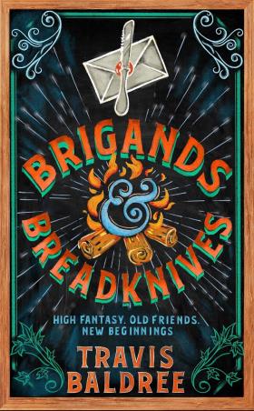 Book cover number 1 for Brigands & Breadknives - High Fantasy, Old Friends, New Beginnings written by Travis Baldree published by Macmillan India Limited