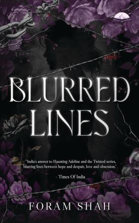 Book cover number 1 for Blurred Lines written by Foram Shah published by Paper Towns Publishers