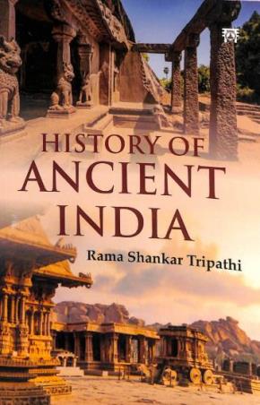 Book cover number 1 for History Of Ancient India written by Rama Shankar Tripathi published by Motilal Banarsidass International