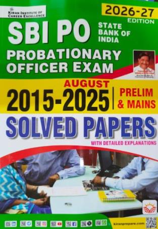 Book cover number 1 for SBI PO Probationary Officer Exam August 2015-2025 Prelim & Mains Solved Papers (2026-27 Edition) written by NA published by Kiran Institute Of Career Excellence Pvt. Ltd.