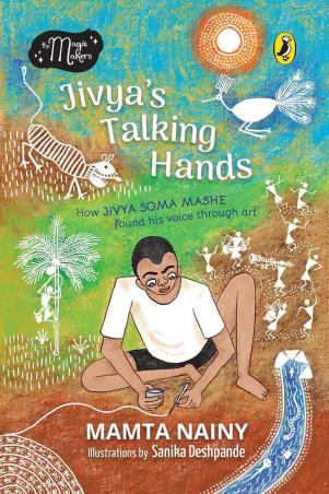 Book cover number 1 for Jivya’s Talking Hands written by Mamta Nainy published by Puffin