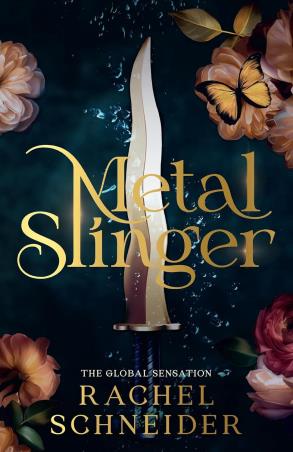 Book cover number 1 for Metal Slinger written by Rachel Schneider published by Gollancz