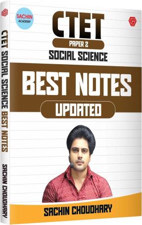 Book cover number 1 for CTET Paper 2 Social Science Best Notes Updated written by Sachin Choudhary published by Invincible Publishers